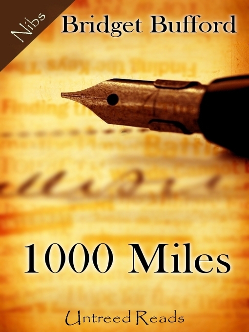 Title details for 1,000 Miles by Bridget Bufford - Available